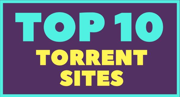 Best Top 10 Torrent Sites