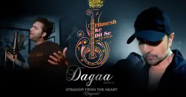 Dagaa Lyrics – Mohd Danish | Himesh Reshammiya
