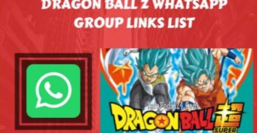 Dragon ball Z WhatsApp Group Join Links