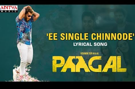 Ee Single Chinnode Lyrics – Paagal | Benny Dayal