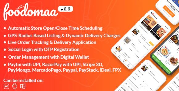 Foodomaa – Multi-restaurant Food Ordering Restaurant Management and Delivery Application