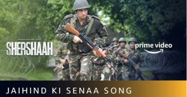 Jai Hind Ki Sena Lyrics – Shershaah