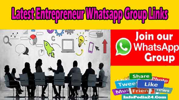 Latest Entrepreneur Whatsapp Group Links