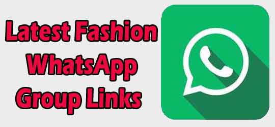Latest Fashion WhatsApp Group Links