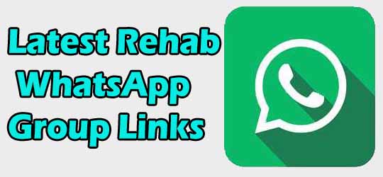 Latest Rehab WhatsApp Group Links