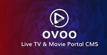 OVOO – Live TV & Movie Portal CMS with Unlimited TV-Series