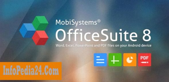 OfficeSuite 9 Pro Unlocked+Mod for Android