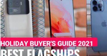 The best flagships and flagship killers to get for the Holiday season of 2021