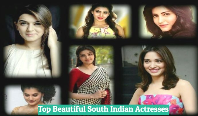 Top Beautiful South Indian Actresses 