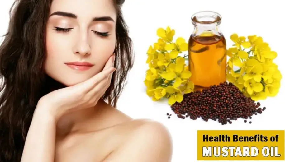 Top13 Health Benefits of Mustard Oil That Make it So Popular