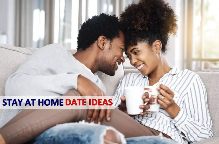 Top15 Great Stay At Home Date Ideas