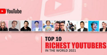 World’s Top 10 Richest YouTubers of 2021