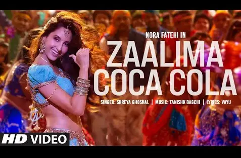 Zaalima Coca Cola Lyrics – Bhuj | Nora Fatehi
